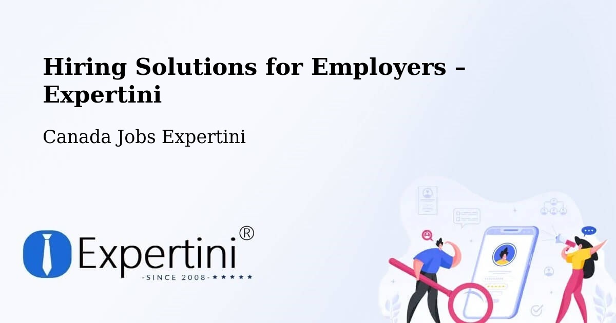 Hiring Solutions for Employers in Rouyn Noranda - Rouyn Noranda, Canada Jobs Expertini